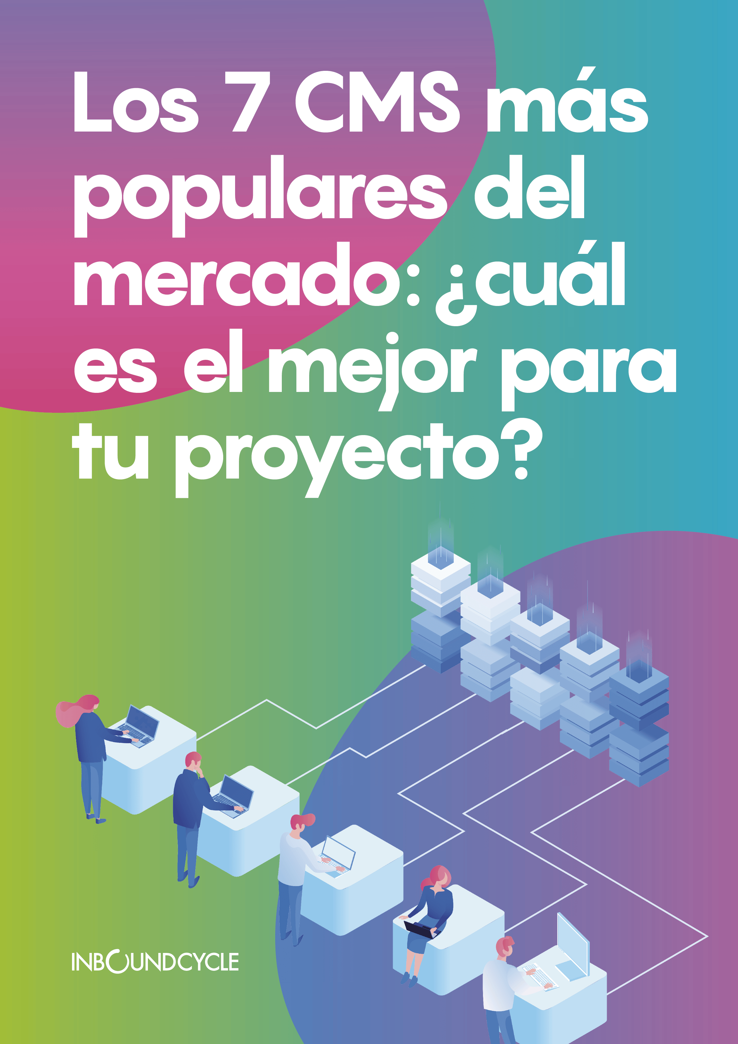 ICC - P1 - Los 7 CMS más populares del mercado