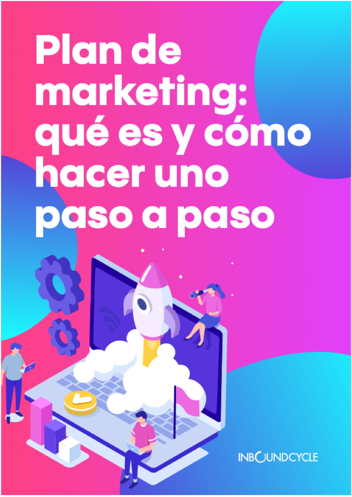 Guía gratuita: Cómo hacer un plan de marketing paso a paso
