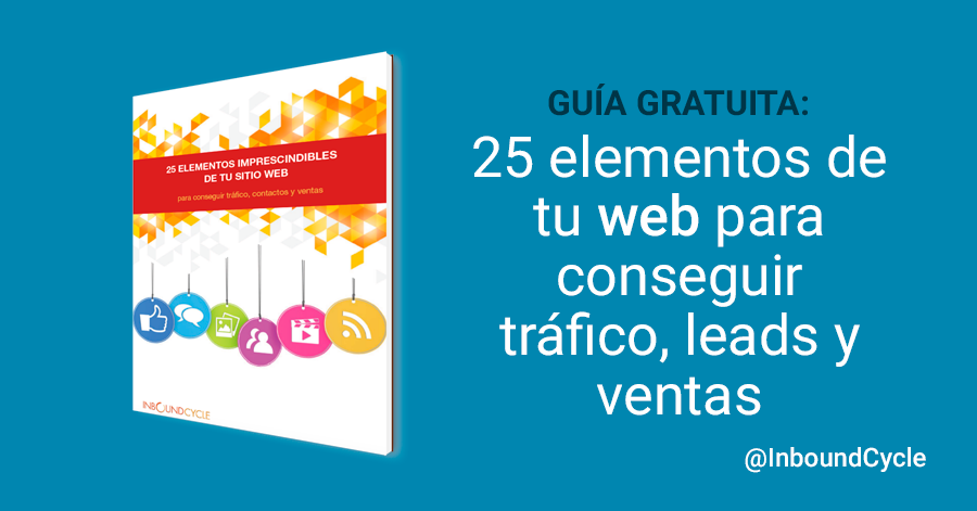 Guía: Los 25 elementos imprescindibles de tu sitio web